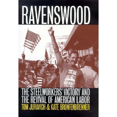 The Steelworkers&rsquo; Victory and the Reviv