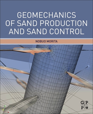 【预订】Geomechanics of Sand Production and Sand Control 9780323955058