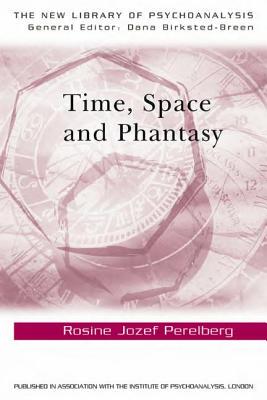 【预订】Time, Space and Phantasy
