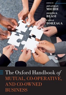 【预订】The Oxford Handbook of Mutual, Co-Operative, and Co-Owned Business