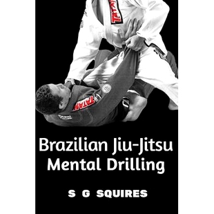 预订 Brazilian Jiu-Jitsu Mental Drilling: 9781530268061