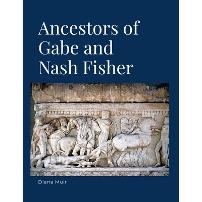 预订 Ancestors of Gabe and Nash Fisher: 9781300741206