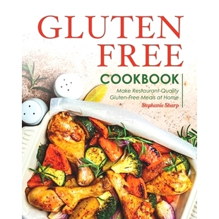 Restaurant Gluten Cookbook Home 9798674591573 Meals 预订 Quality Make Free