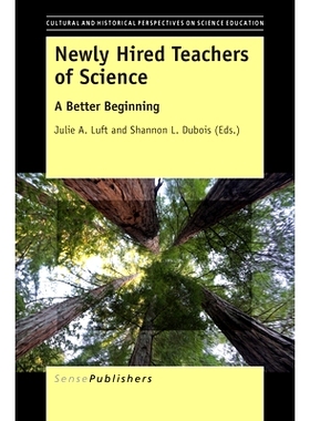 预订 Newly Hired Teachers of Science: A Better Beginning 新聘教师的科学：更好的起点: 9789463002820