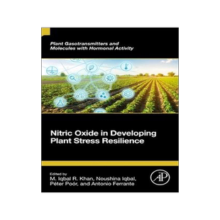 [预订]Nitric Oxide in Developing Plant Stress Resilience 9780323912099