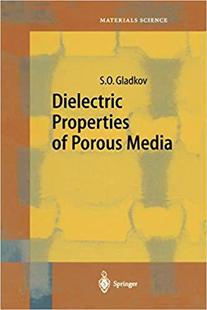 【预订】Dielectric Properties of Porous Media 9783642055218