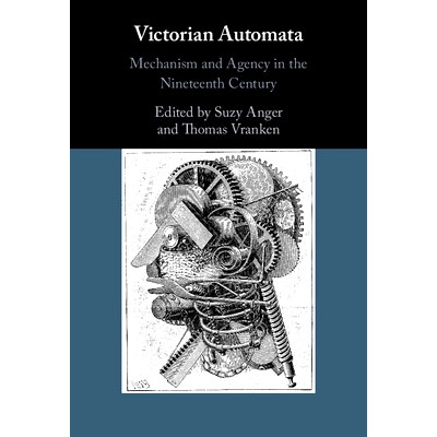 Mechanism and Agency in the Nineteenth C