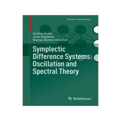 预订 Symplectic Difference Systems: Oscillation and Spectral Theory