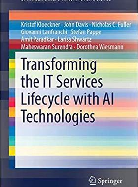 【预售】Transforming the IT Services Lifecycle with AI Technologies