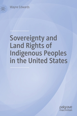 【预订】Sovereignty and Land Rights of Indigenous Peoples in the United States