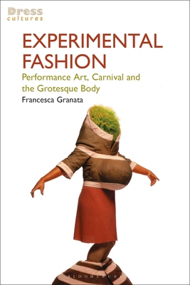 【预订】Experimental Fashion: Performance Art, Carnival and the Grotesque Body