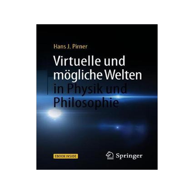 预订 Virtuelle und mögliche Welten in Physik und Philosophie