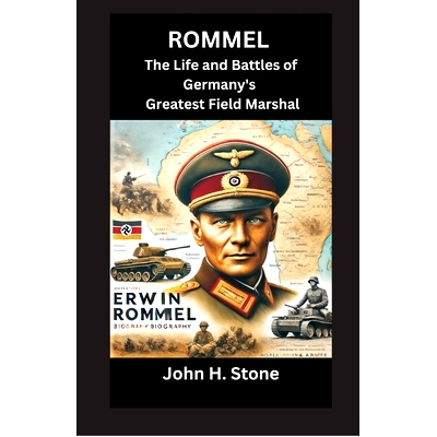 预订 Rommel: The Life and Battles of Germany’s Greatest Field Marshal: 9788119438792