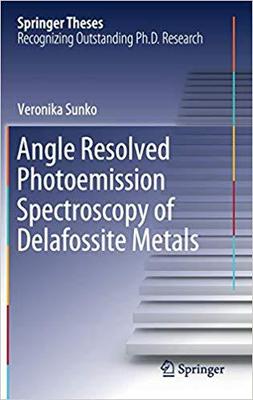【预售】Angle Resolved Photoemission Spectroscopy of Delafossite Metals