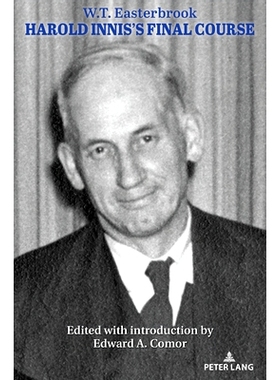 预订 Harold Innis’s Final Course: 9781636679600