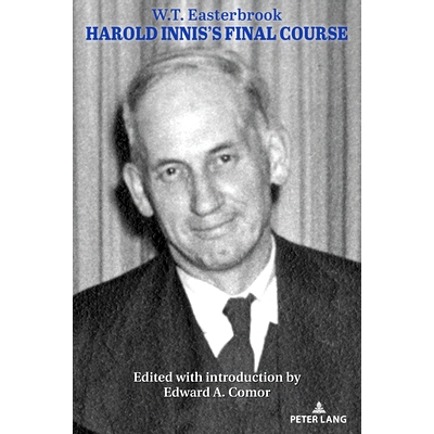 预订 Harold Innis’s Final Course: 9781636679600