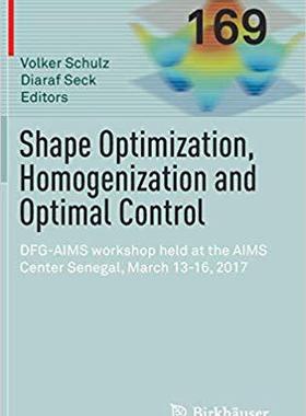 【预售】Shape Optimization, Homogenization and Optimal Control