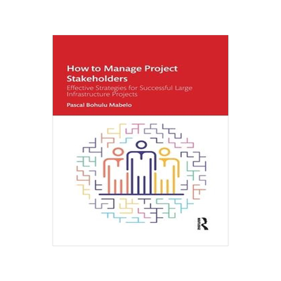 [预订]How to Manage Project Stakeholders 9781032336473
