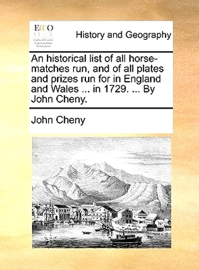 预订 An Historical List of All Horse-Matches Run, and of All Plates and Prizes Run for in England and Wales ... in 1729.