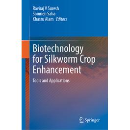 预订 Biotechnology for Silkworm Crop Enhancement