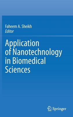 【预订】Application of Nanotechnology in Biomedical Sciences