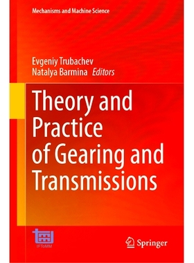 预订 Theory and Practice of Gearing and Transmissions 齿轮传动的理论与实践: 9783031752506