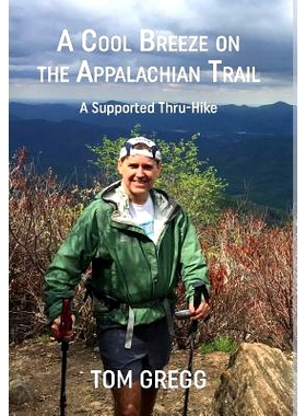 预订 A Cool Breeze on the Appalachian Trail: A Supported Thru-Hike