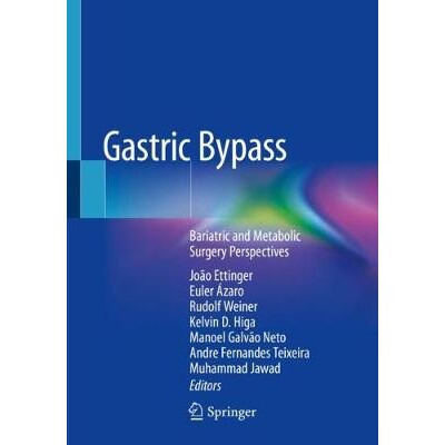 预订 Gastric Bypass Bariatric and Metabolic Surgery Perspectives 胃绕道：减肥与代谢手术展望 9783030288051