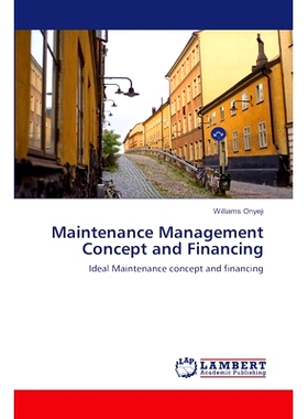 预订 Maintenance Management Concept and Financing 维修管理理念与融资: 9786207462360