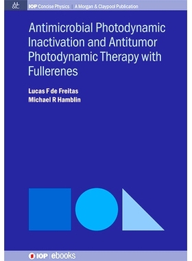 预订 Antimocrobial Photodynamic Inactivation and Antitumor Photodynamic Therapy with Fullerenes: 9781643278094