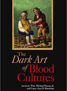 【预售】The Dark Art of Blood Cultures