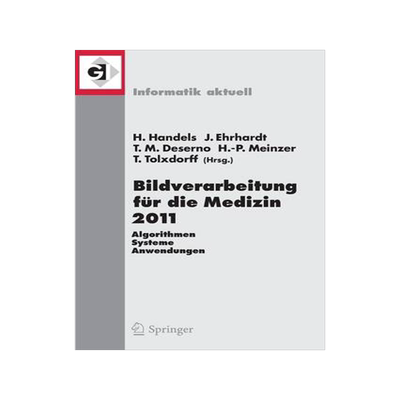 预订 Bildverarbeitung für die Medizin 2011