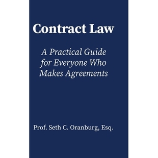 预订 Contract Law: A Practical Guide for Everyone Who Makes Agreements: 9781300184553