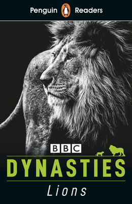 【预订】Penguin Reader Level 1: Dynasties: Lions (ELT Graded Reader): Level 1