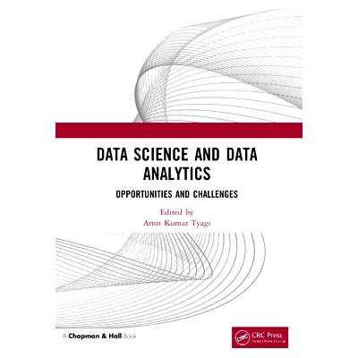预订 Data Science and Data Analytics: Opportunities and Challenges 数据科学与数据分析：机遇与挑战: 9780367628888