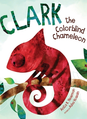 预订 Clark the Colorblind Chameleon 色盲变色龙克拉克: 9781950584659