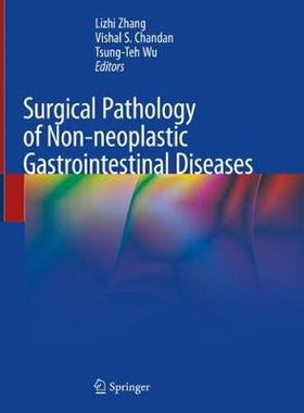 【预订】Surgical Pathology of Non-neoplastic Gastrointestinal Diseases