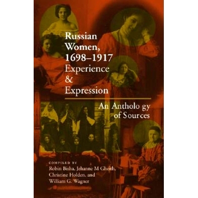 预订 Russian Women, 1698-1917: Experience and Expression, an Anthology of Sources: 9780253215239