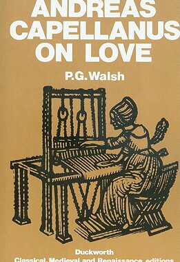 【预订】Andreas Capellanus on Love