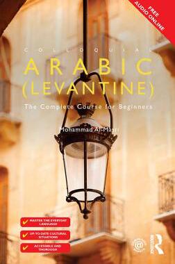 【预订】Colloquial Arabic (Levantine): The Complete Course for Beginners