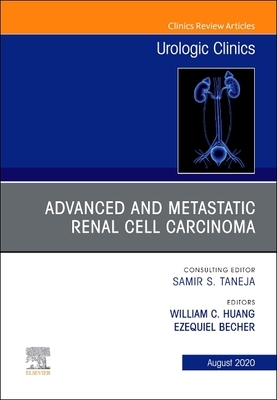 【预订】Advanced and Metastatic Renal Cell Carcinoma an Issue of Urologic Clinics, Volume 47-3