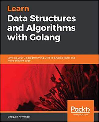 【预售】Learn Data Structures And Algorithms With Golang