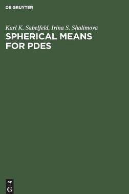 【预订】Spherical Means for PDEs 9783110460568