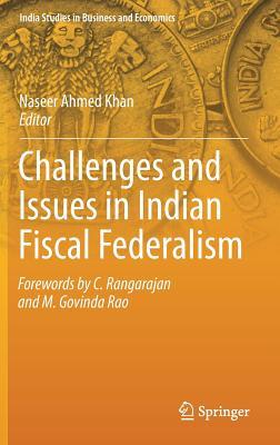 【预订】Challenges and Issues in Indian Fiscal Federalism
