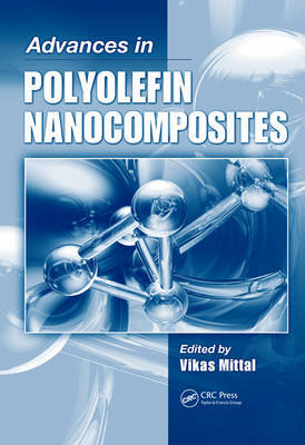 【预订】Advances in Polyolefin Nanocomposites