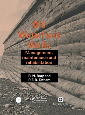 【预订】Old Waterfront Walls: Management, Maintenance and Rehabilitation