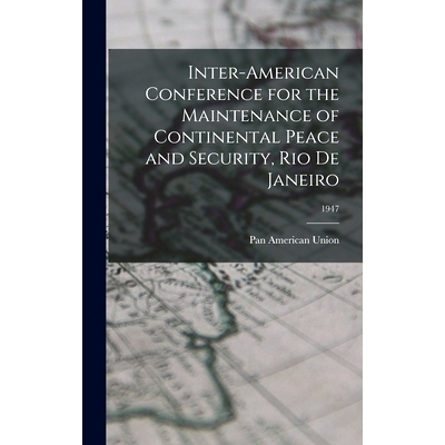 预订 Inter-American Conference for the Maintenance of Continental Peace and Security, Rio De Janeiro; 1947: 978101414780