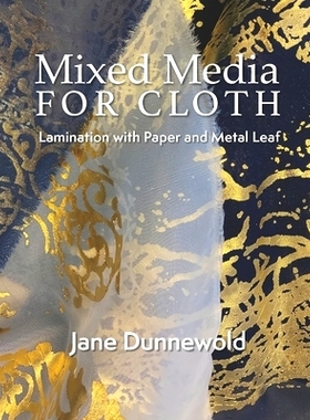 预订 Mixed Media for Cloth: Lamination with Paper and Metal Leaf: 9798375230283