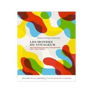 [预订]Les mondes du voyageur : une épistémologie de l’exploration, XVIe-XVIIIe siècle 9791035100544