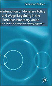 【预订】The Interaction of Monetary Policy and Wage Bargaining in the European Monetary Union 9781403941510